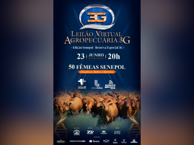 Leilão Virtual Agropecuária 3G – Edição Senepol Reserva Especial
